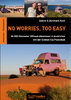 No worries, too easy.  40.000 Kilometer Offroad-Abenteuer in Australien