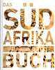 Das Südafrika Buch - Highlights eines faszinierenden Landes