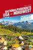 Nationalparkroute USA - Nordwest