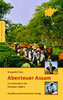 Abenteuer Assam: Eine Reise durch den Nordosten Indiens