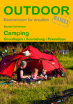 Camping - Grundlagen, Ausrüstung, Praxistipps