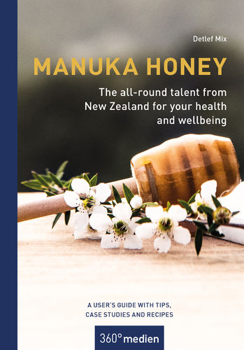 EBOOK - Manuka honey - The all-round talent from New Zealand for your health and wellbeing