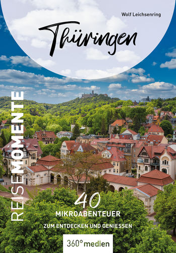 Thüringen - ReiseMomente